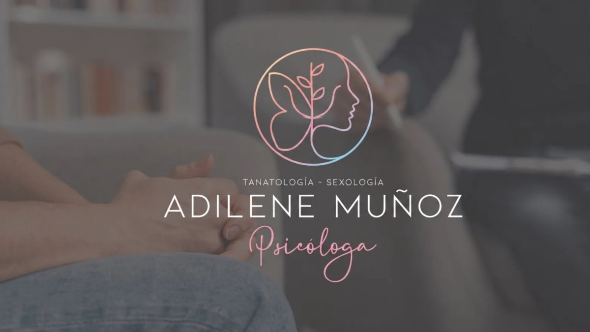 Foto de portada del establecimiento Psicóloga Clínica Adilene Muñoz Pérez- Tanatología y Sexología